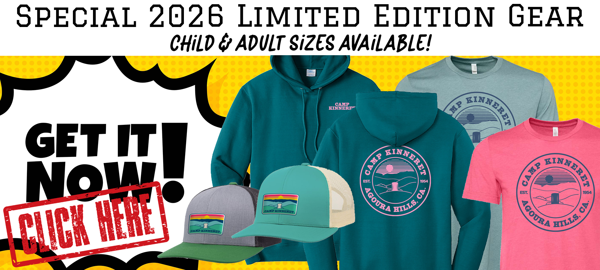 Display of 2026 limited edition Camp Kinneret gear including hoodies, t-shirts, caps, and sweatshirts in various colors. Text advertises child and adult sizes available.