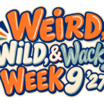 Colorful text graphic reads “Weird, Wild, & Wacky Week 9 ’27” in orange, blue, and white bubble letters with decorative accents.